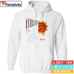 Phoenix Suns It Takes Everything 2024 NBA Playoffs Shirt