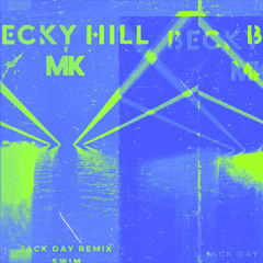 MK & Becky Hill - Swim - (Jack Day Remix)