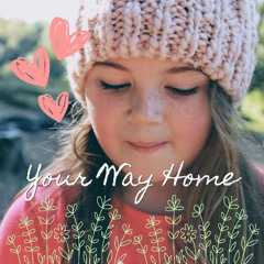 Your Way Home