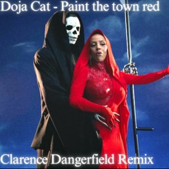 Doja Cat - Paint The Town Red (Clarence Dangerfield Remix)