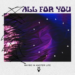 Apollo Rising - All For You