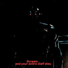 "Scream, and your entire staff DIES."