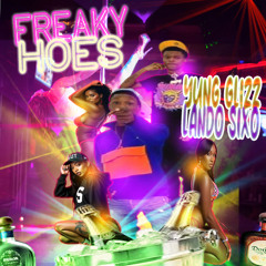 YUNG GLIZZ FT LANDO SIXO - FREAKY HOES