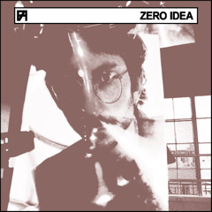 FLUX AETERNA 069: ZERO IDEA