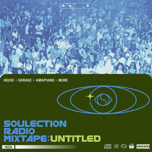Soulection Radio Mixtape 002: UNTITLED