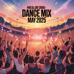 449.Dj Joe Craig - Dance Mix May 2025 (19-05-25)