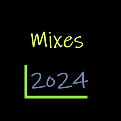 Mixes 2o24