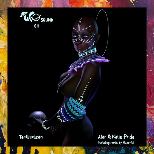 PREMIERE: Alar & Katie Pride — Teotihuacan (Original Mix) [UFO Sound]
