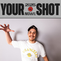 Your Shot 2025 (SYD) Debut Set!