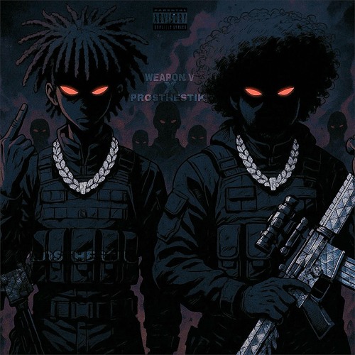 ARMY OF 2 (WEAPON V X PROSTHESTIK) [PROD. CLASSIK]