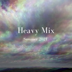 Heavy Mix - Summer 2021