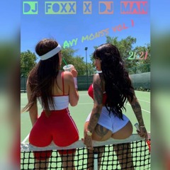 DJ FOXX X DJ MAN(AVY MONSS VOL 1) 2K21.mp3