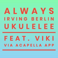 Always (Live Collab. Feat. Viki)