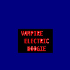 Vampire Electric Boogie