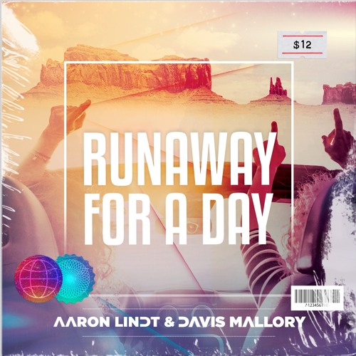 Aaron Lindt & Davis Mallory - Runaway For a Day