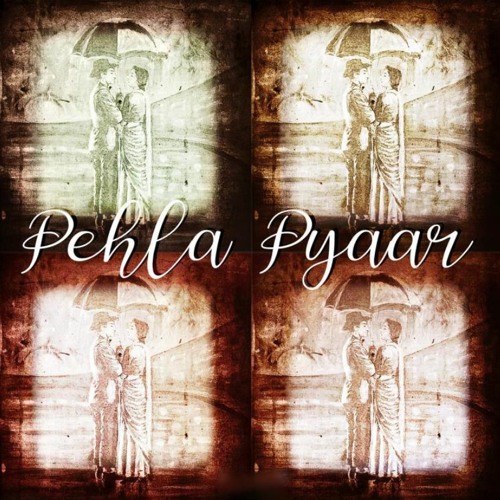 Pehla Pyaar