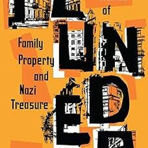 Plunder: A Memoir of Family Property and Nazi Treasure BY: Menachem Kaiser (Author) !Literary work%