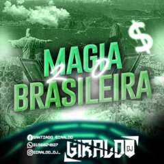 MAGIA BRASILEIRA 2.0 (Edición My Birthday Bash)