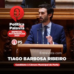 'Política Com Palavra' Especial Autárquicas 2021 com Tiago Barbosa Ribeiro