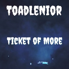 Ticket Of More