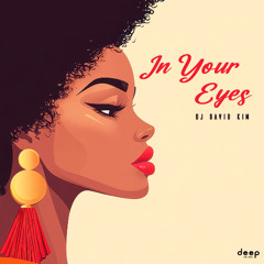 Dj David Kim - In Your Eyes