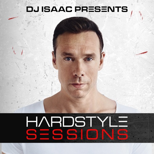 DJ Isaac - Hardstyle Sessions #150 (February 2022)