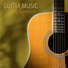 Music Relaxation - Easy Listening Guitar Music