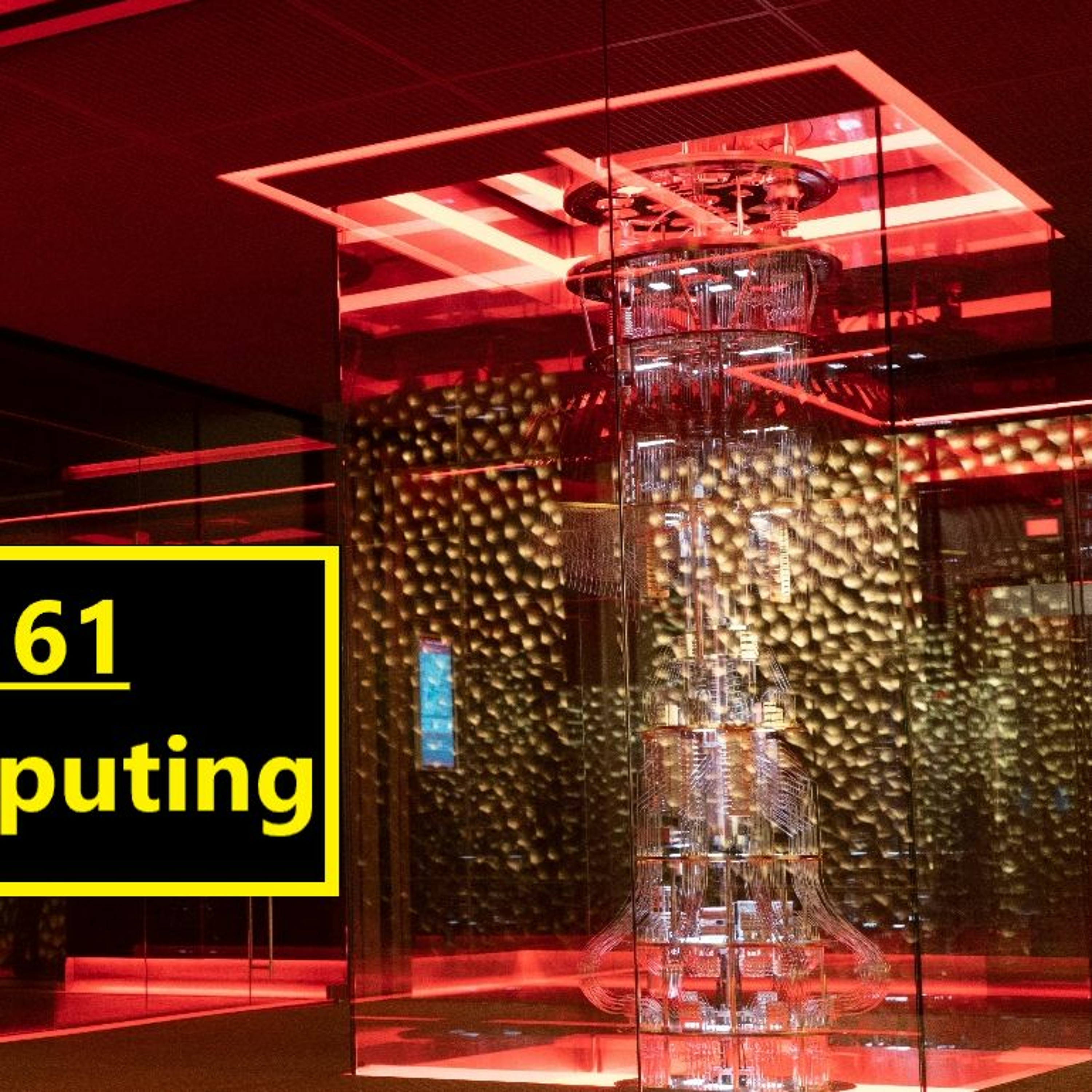 cover of episode 61. Quantum Computing, Threats to Encryption | Quantum Researcher