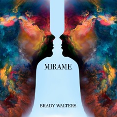 Brady Walters - Mirame