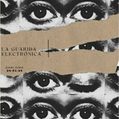 La Guarida Electrónica - Sesión 24-01-24