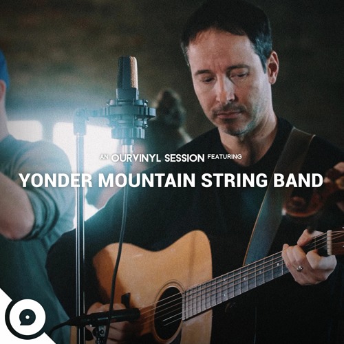 Stream OurVinyl Listen to Yonder Mountain String Band OurVinyl