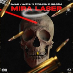 Mira Laser 🎯 (Feat. Rain4K, RealyGust, Swag Pam, Andriola!) ART BY GX!