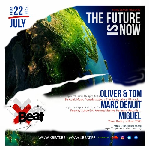 Oliver & Tom // The Future is Now Xbeat Radio Station