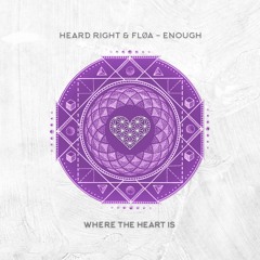 WTHI087 - Heard Right & Fløa - Enough (Extended Mix)
