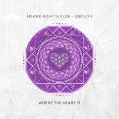 WTHI087 - Heard Right & Fløa - Enough (Original Mix)