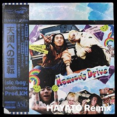 (sic)boy,KM ft.vividboooy - Heaven's Drive (Hayato House Bootleg)[Free Download]