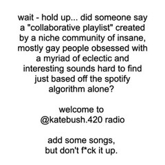 @katebush.420 radio