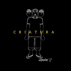 CRIATURA