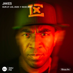 Jakes - 27 July 2025