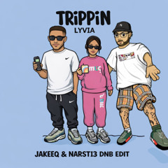 LYVIA - TRIPPIN (JAKEEQ & NARSTI3 DNB EDIT) 5K FREE DOWNLOAD