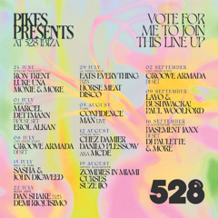 I WANNA PLAY PIKES PRESENTS @ 528 IBIZA!! #IWannaPlayPikes