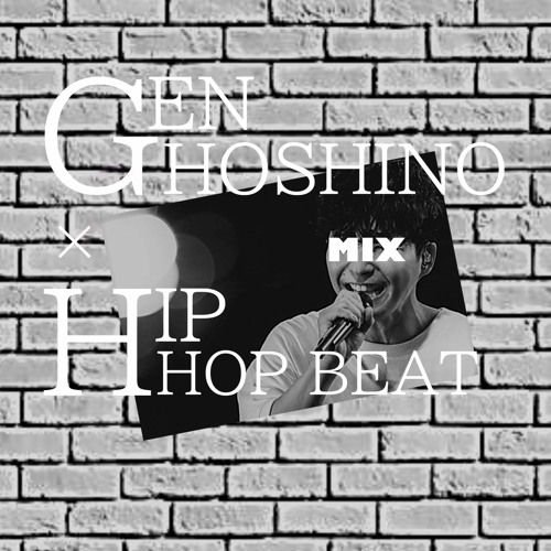 【星野源 × Hiphop Beats Mix】舐達麻, SIRUP,JJJ, C.O.S.A., KID FRESINO, maco marets, Common, SUSHIBOYS