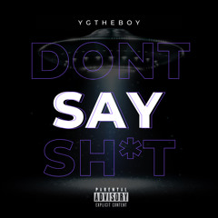 Dont Say Sh*t