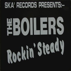 The Boilers - Rockin` Steady