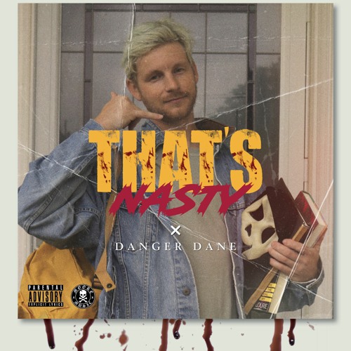 That's Nasty (feat. DANGER DANE)