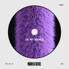 MANOLO X SILENZE. - In My Bounce