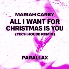 Mariah Carey - All I Want For Christmas Is You (Tech House Remix)