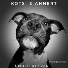 Kotsi & Ahnert UNDER DIP Ep. 786 Progressive House (122bpm)