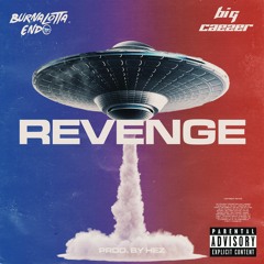 Revenge w/ Big Caezer (Prod. By Hez)