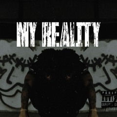 MY REALITY